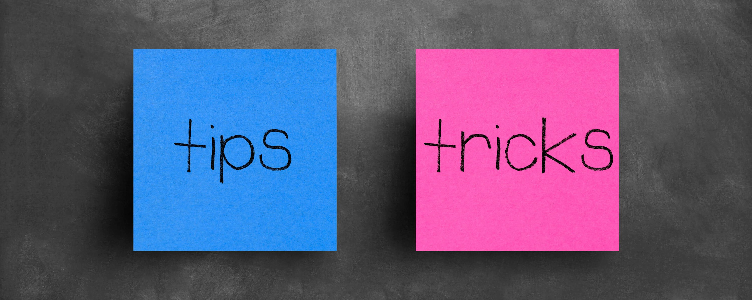 Tips en tricks